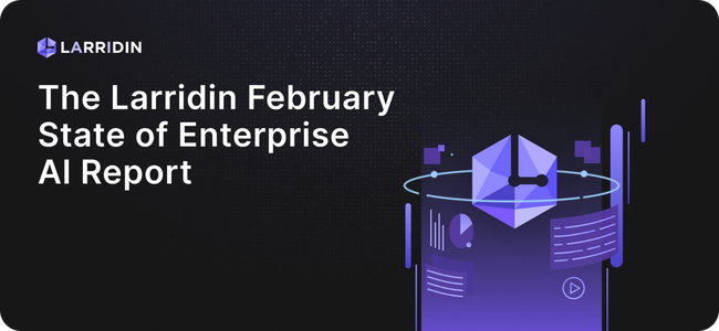 Larridin State of Enterprise AI Report (corner radius)