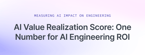 AI Value Realization Score: One Number for AI Engineering ROI