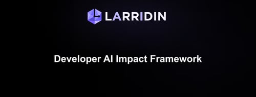 Developer AI Impact Framework
