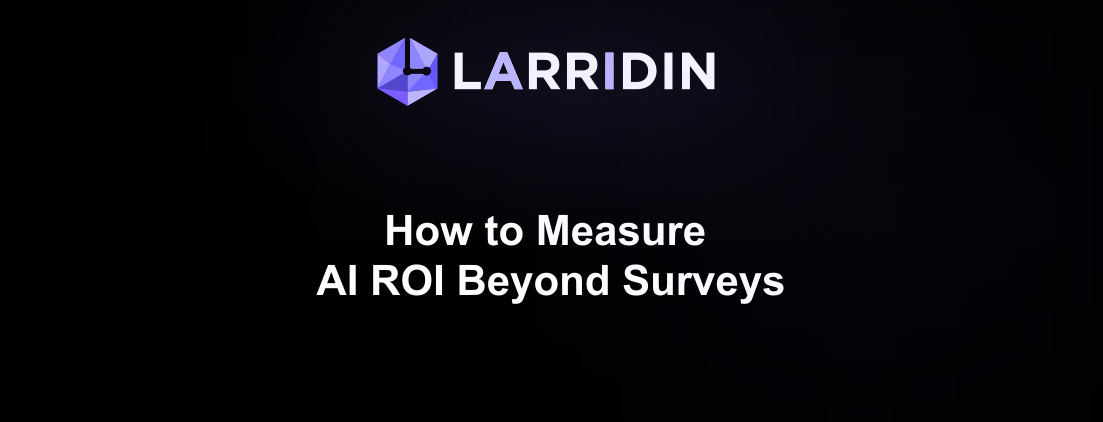 How to Measure AI ROI Beyond Surveys and Gut Feel