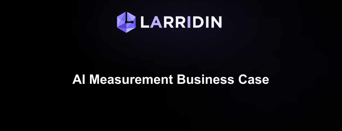 How to Build an AI Measurement Business Case for Your CFO, CIO, and CISO
