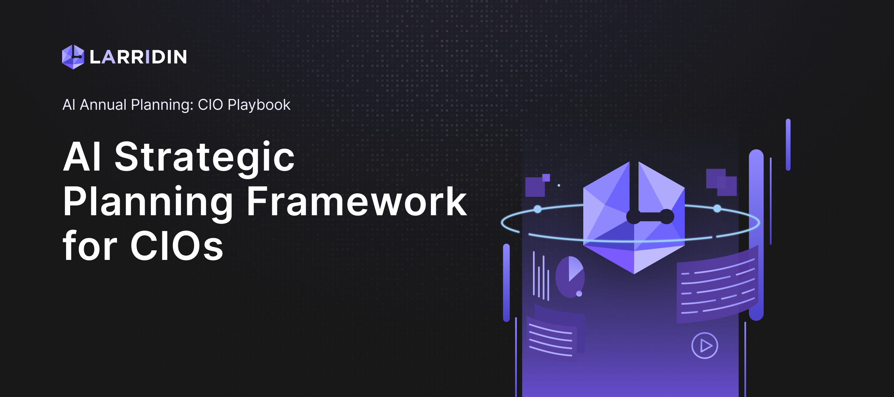 AI Strategic Planning Framework for CIOs